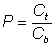 P=Ct/Cb