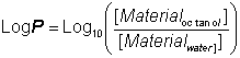 LogP = Log10(concentration in octanol/concentration in water)