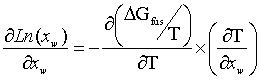 d/dxw(Ln(xw))=d/dt(Gibbs free energy of fusion/T)x(dT/dxw)